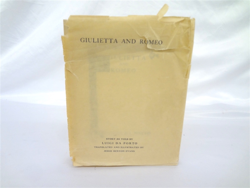 Giuletta and Romeo by Jessie Benton Evans Signed 1934 Book With Dust Jacket