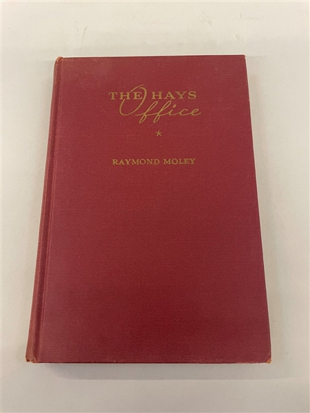 Raymond Moley "The Hays Office" Signed First Edition Book