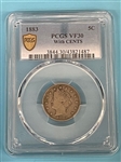 1883 Liberty Head Five Cents With Cents PCGS VF30