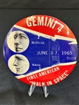 Gemini 4 First American "Walk in Space" McDivitt, White June 3-7, 1965 Political Button