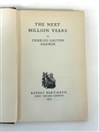 The Next Million Years by Charles Darwin 1952 First Edition Signed by Darwin