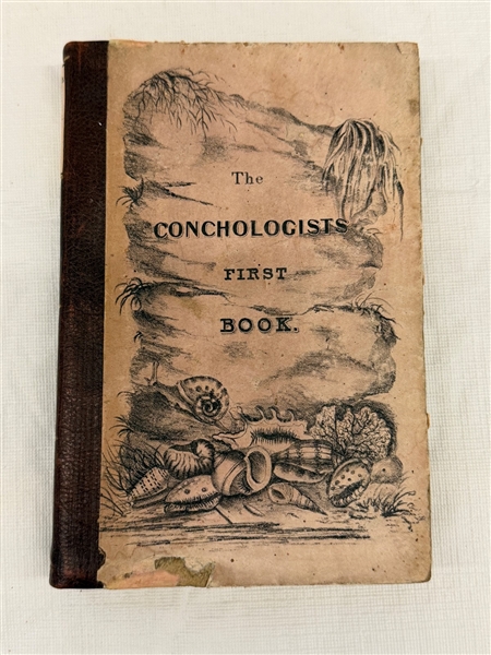 "Conchologists First Book" by Edgar Allen Poe 1839 First Edition 