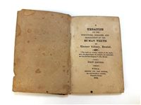 Eleazer Gidney Treatise on the Structure Diseases and Management of the Human Teeth 1824 First Edition, Includes Letters