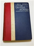 "Bill Nyes History of the United States" Illustrated by F. Opper, by Edgar Wilson Nye (1850-1896)